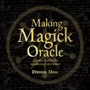 Image of making magick oracle 36 power symbols for manifesting your dreams