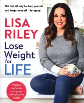 Image of Lose weight for life by Lisa Riley