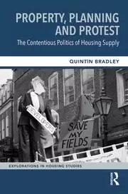 Image of Property Planning and Protest: The Contentious Politics of Housing Supply