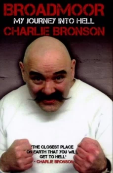 Image of Broadmoor by Charles Bronson Hardback
