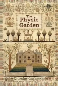 Image of The physic garden - Catherine Lucy Czerkawska - Paperback - Used