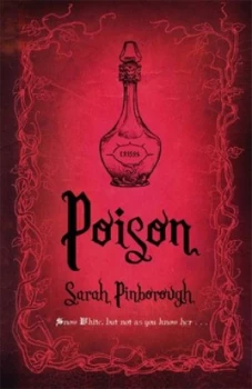 Image of Poison by Sarah Pinborough Hardback