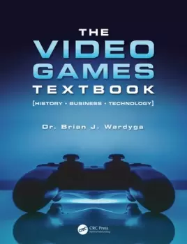 Image of The Video Games Textbook History Business Technology
