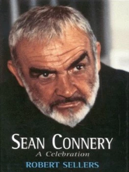 Image of Sean Connery by Robert Sellers Hardback