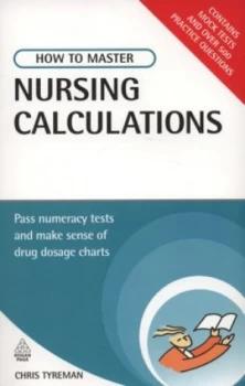 Image of How to Master Nursing Calculations by Chris John Tyreman Paperback