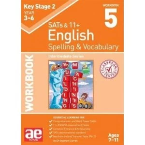 Image of KS2 Spelling & Vocabulary Workbook 5 Intermediate Level Paperback / softback 2018