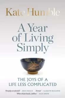 Image of A Year of Living Simply : The joys of a life less complicated