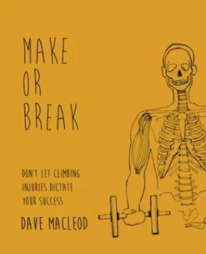 Image of Make or break by Dave MacLeod