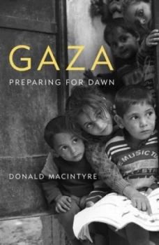 Image of Gaza by Donald Macintyre Hardback