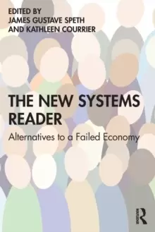 Image of The New Systems Reader : Alternatives to a Failed Economy
