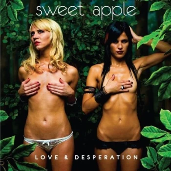 Image of Love & Desperation by Sweet Apple CD Album
