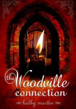 Image of The Woodville Connection by Kathy Martin Book