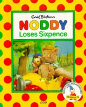 Image of Enid Blytons Noddy Loses Sixpence by Enid Blyton Paperback