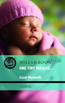 Image of One Tiny Miracle by Carol Marinelli Book