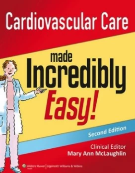 Image of Cardiovascular Care Made Incredibly Easy by Mary Ann Siciliano Mclaughlin Paperback