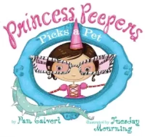 Image of princess peepers picks a pet