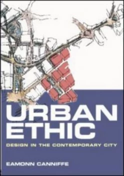 Image of Urban Ethic by Eamonn Canniffe Book