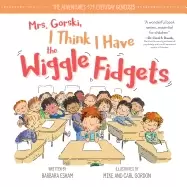 Image of mrs gorski i think i have the wiggle fidgets