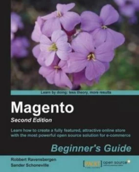 Image of Magento Beginners Guide - Second Edition by Robbert Ravensbergen Paperback