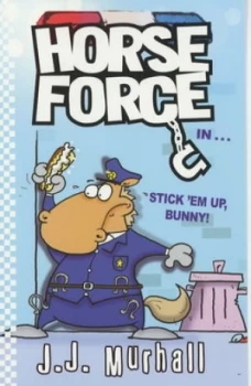 Image of Stick em up Bunny by J.J. Murhall Paperback