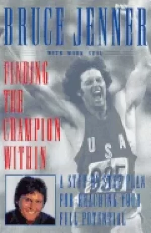 Image of finding the champion within a step by step plan for reaching your full pote