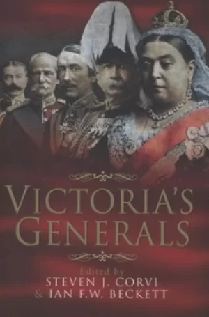 Image of Victorias generals by Steven J Corvi
