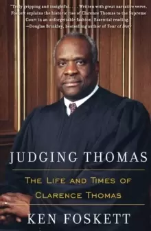Image of Judging Thomas : The Life and Times of Clarence Thomas