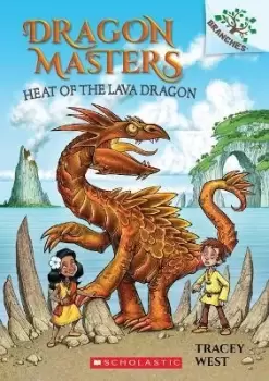 Image of Heat of the Lava Dragon: A Branches Book (Dragon by Tracey West
