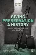 Image of giving preservation a history
