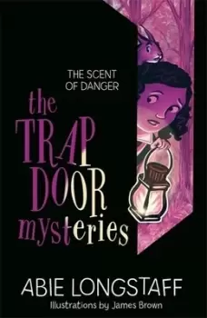 Image of The scent of danger by Abie Longstaff