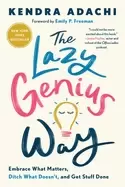 Image of lazy genius way embrace what matters ditch what doesnt and get stuff done