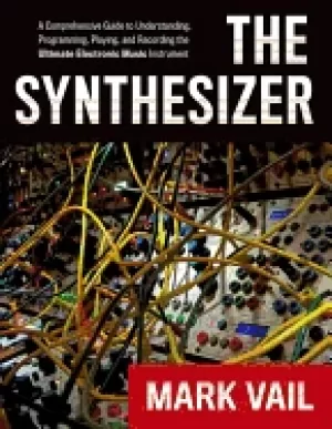Image of synthesizer a comprehensive guide to understanding programming playing and