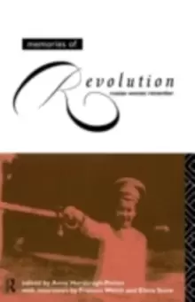 Image of Memories of Revolution : Russian Women Remember