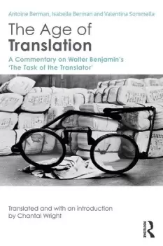 Image of The Age of TranslationA Commentary on Walter Benjamins The Task of the Translator'