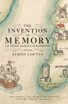 Image of The Invention of Memory by Simon Loftus Paperback