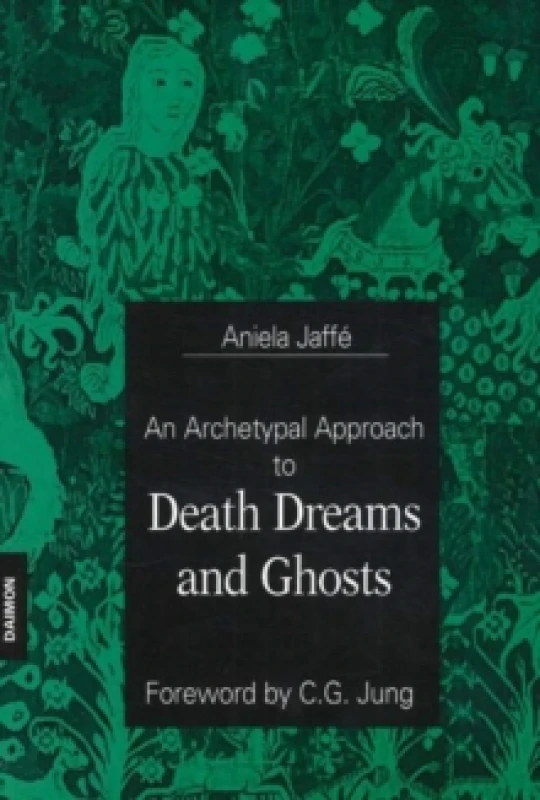 Image of Archetypal Approach to Death Dreams & Ghosts Paperback / softback