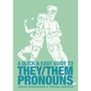 Image of A Quick & Easy Guide To They/Them Pronouns
