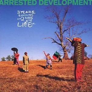 Image of 3 Years 5 Months and 2 Days in the Life Of by Arrested Development CD Album