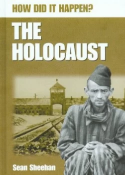 Image of The Holocaust by Sean Sheehan Hardback