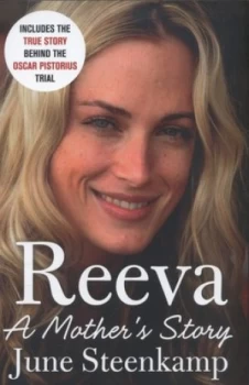 Image of Reeva by June Steenkamp Hardback
