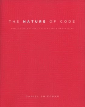 Image of The Nature of Code by Daniel Shiffman Book