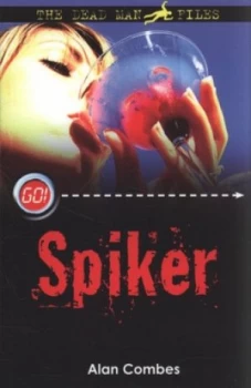 Image of Spiker by Alan Combes and Stephen Elford Paperback