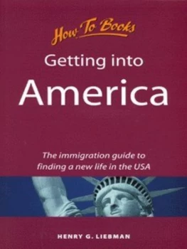 Image of Getting into America by Henry G Liebman Paperback