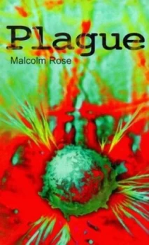 Image of Plague by Malcolm Rose Paperback
