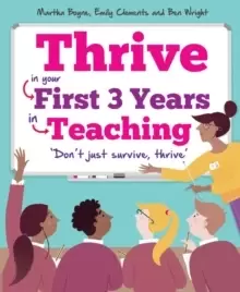 Image of Thrive : In your first three years in teaching