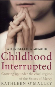 Image of Childhood Interrupted by Kathleen O Malley Paperback