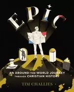 Image of epic an around the world journey through christian history