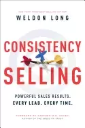 Image of consistency selling powerful sales results every lead every time