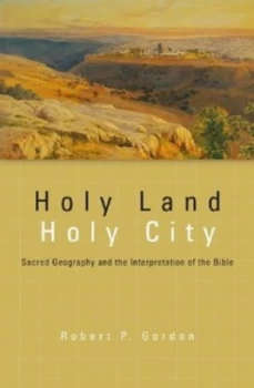 Image of Holy Land Holy City by R. P Gordon Paperback