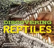 Image of discovering reptiles the ultimate handbook to the reptiles of the world